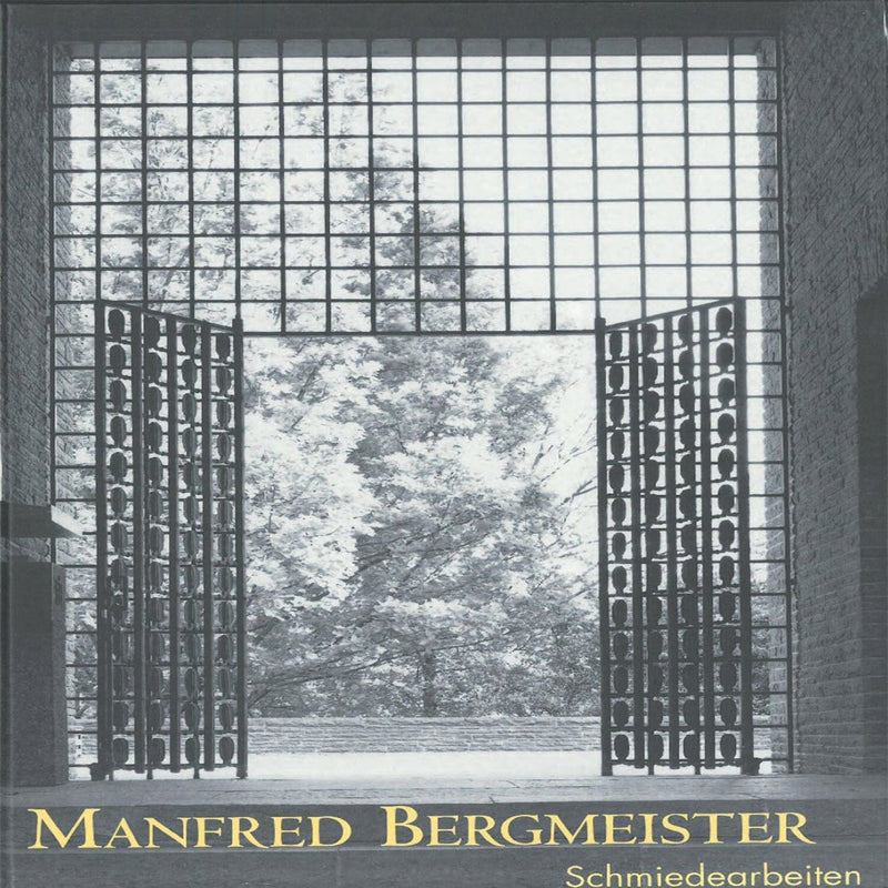 Boek: Manfred Bergmeister smeden